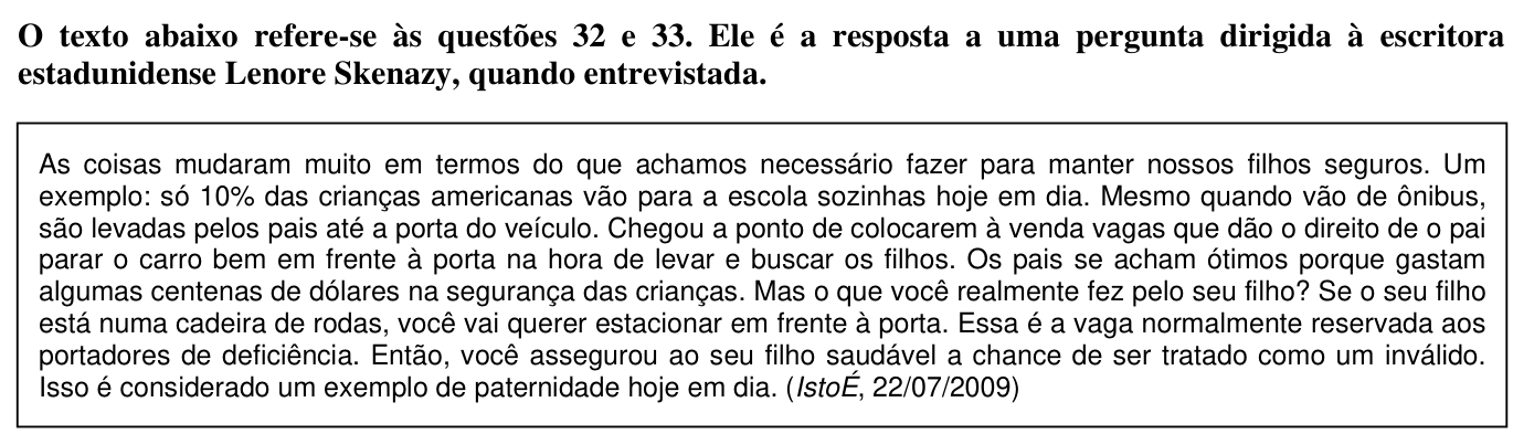 Texto das questões 32 e 33 — resposta de Lenore Skenazy sobre superproteção dos filhos