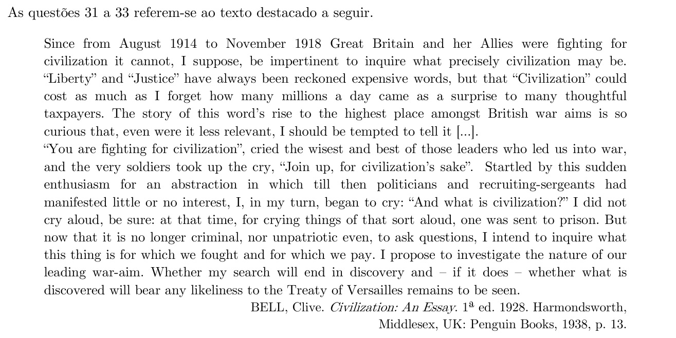 Texto (questões 31 a 33) — Clive Bell, Civilization: An Essay