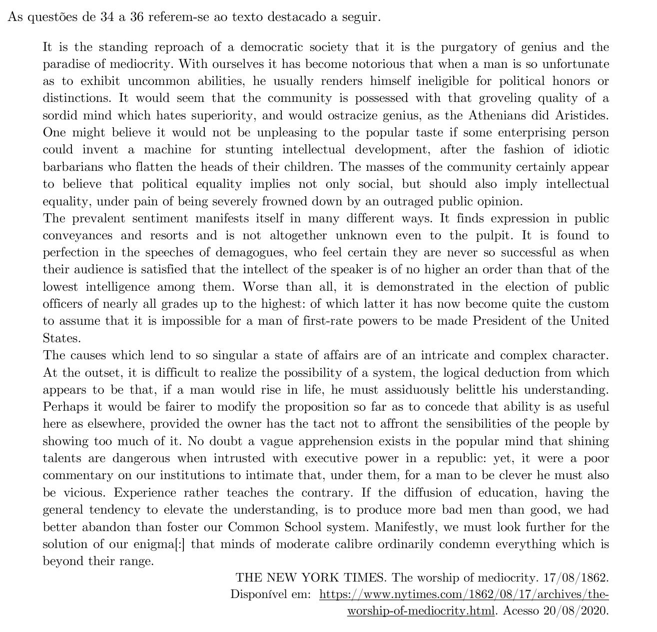 Texto (questões 34 a 36) — NYT 1862, "The worship of mediocrity"